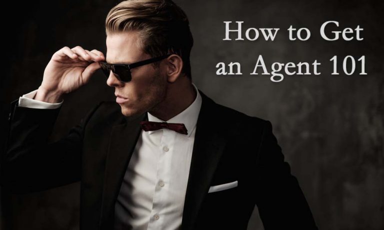 How to Get an Agent 101 - Acting Business How-Tos