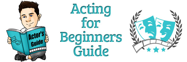 Acting for Beginners Guide