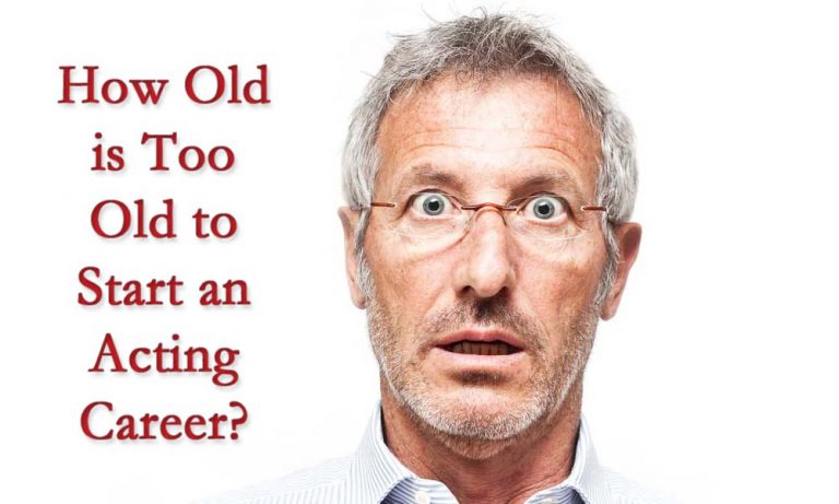 How Old is Too Old to Start an Acting Career in Movies