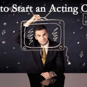 How to Start an Acting Career