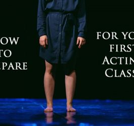 How To Prepare For Your First Acting Class
