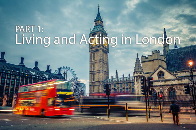 Acting With No Experience #1: Living and Acting in London