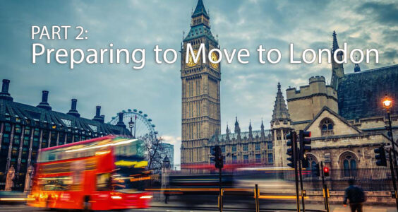Acting With No Experience Part 2: Preparing to Move to London for Acting