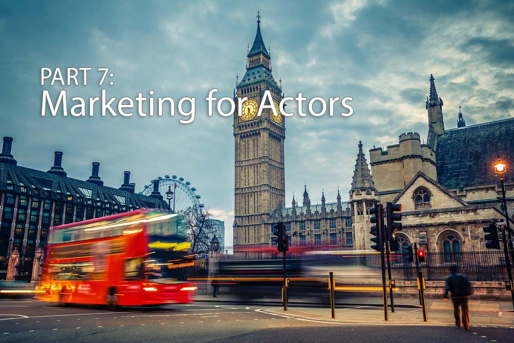 Acting With No Experience Part 7: Marketing for Actors